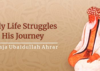 Early-Life-Struggles-of-Khwaja-Ubaidullah-Ahrar