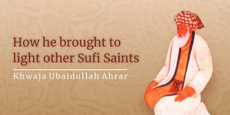 How-Khwaja-Ahrar-brought-to-light-Other-Sufi-Saints